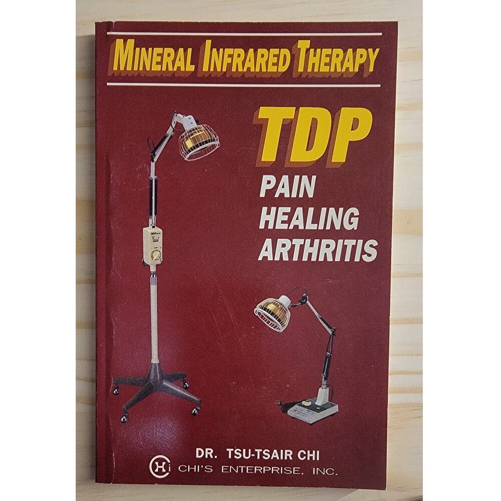 TDP Medical Infrared Therapy by Dr. Tsu-Tsair Chi 1993 Paperback 1st Edition